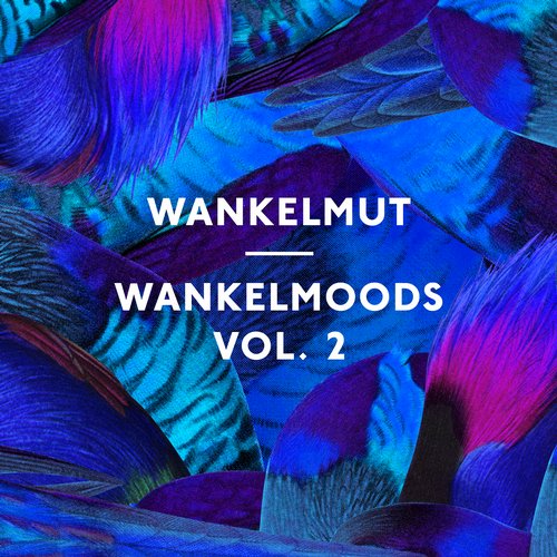 image cover: VA - Wankelmoods Vol. 2 [Poesie]