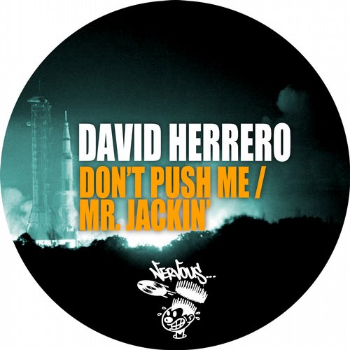 image cover: David Herrero - Don't Push Me - Mr. Jackin' [Nervous Records]