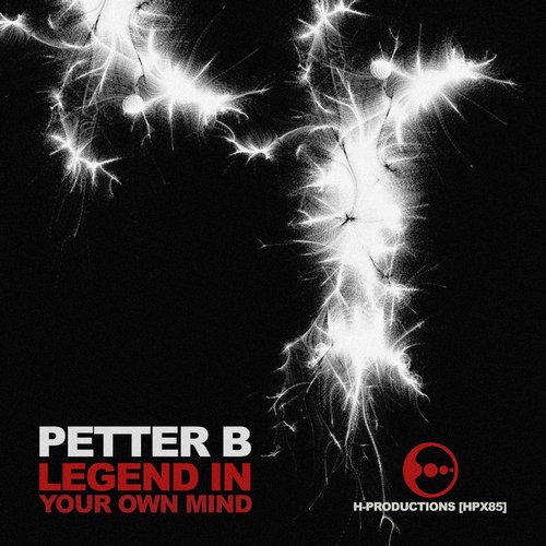 image cover: Petter B - Legend In Your Own Mind