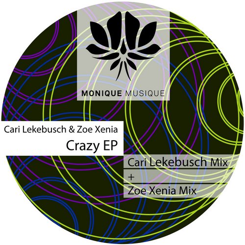 image cover: Cari Lekebusch, Zoe Xenia - Crazy EP