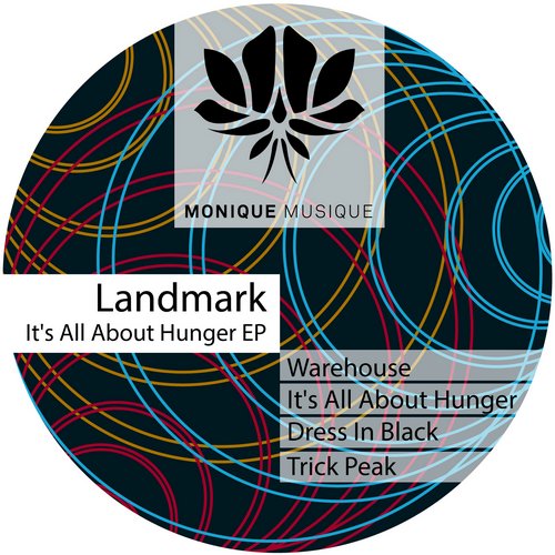 image cover: Landmark - It's All About Hunger EP [Monique Musique]