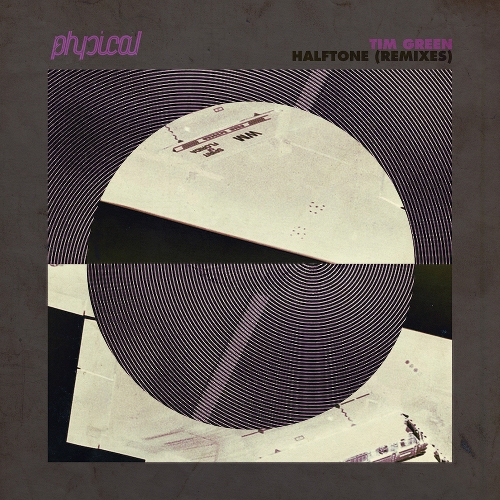 image cover: Tim Green - Halftone (Remixes) [Get Physical Music]