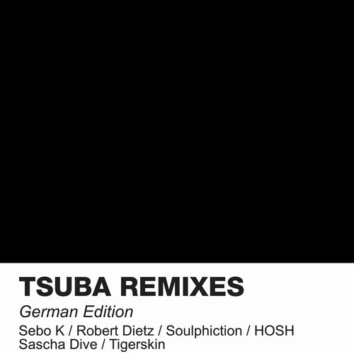 image cover: VA - Tsuba Remixes German Edition [Tsuba Records]