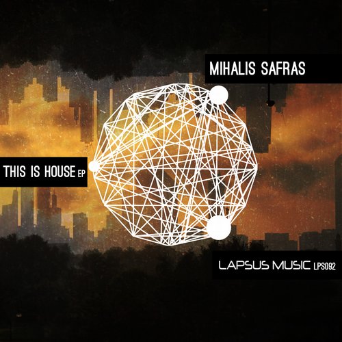 image cover: Mihalis Safras - This Is House