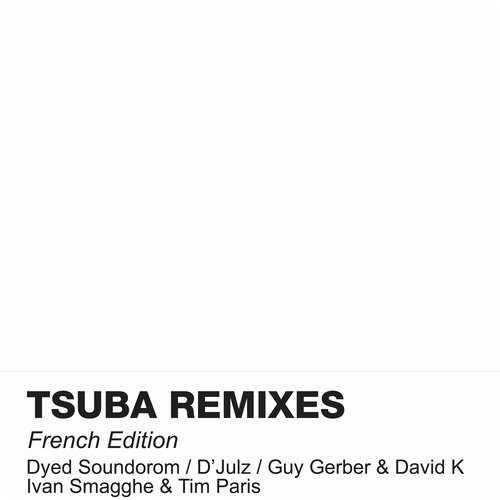 image cover: VA - Tsuba Remixes French Edition [Tsuba]