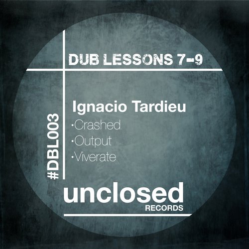 image cover: Ignacio Tardieu - Dub Lessons 7-9