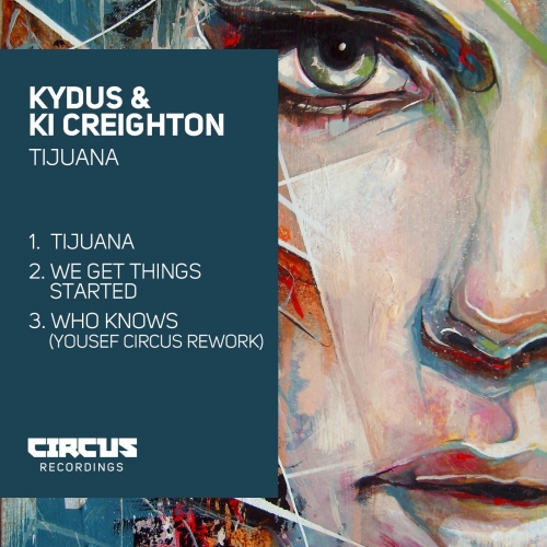 image cover: KI Creighton, Kydus - Tijuana