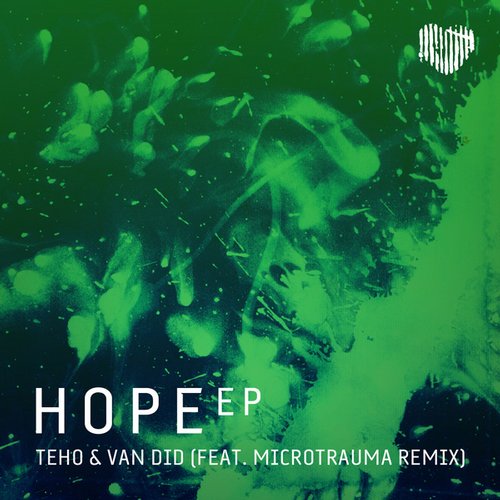 image cover: Teho & Van Did - Hope Ep (feat. Microtrauma Remix)