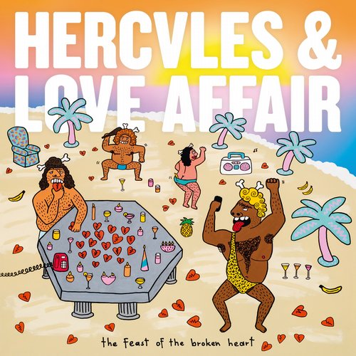 image cover: Hercules & Love Affair - The Feast Of The Broken Heart [Moshi Moshi - Co-op]