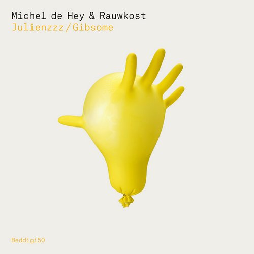 image cover: Michel De Hey Rauwkost - Julienzzz - Gibsome [Bedrock Records]