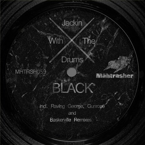 9564899 Jackin With The Drums - Black EP