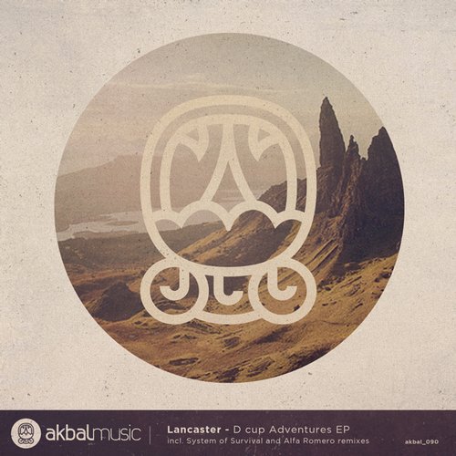 image cover: Lancaster – D Cup Adventures EP [Akbal Music]