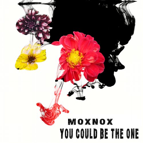 image cover: Moxnox - You Could Be The One