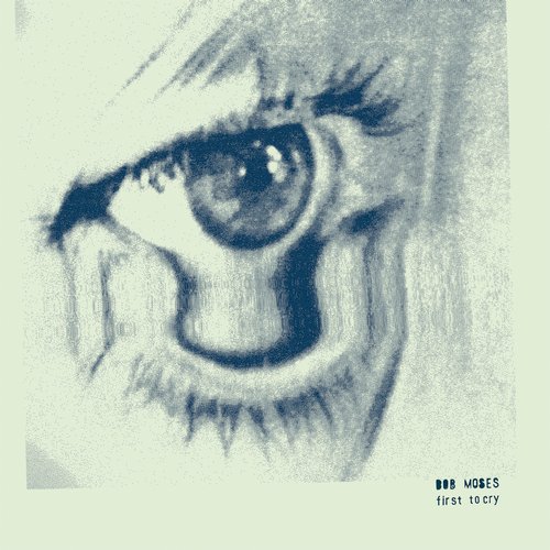 image cover: Bob Moses - First To Cry