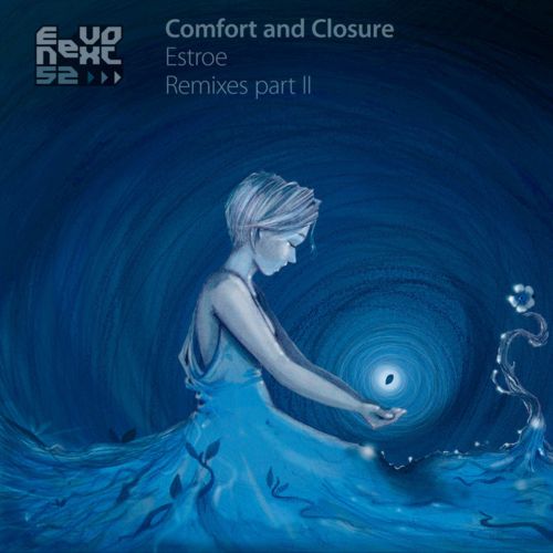 image cover: Estroe - Comfort and Closure Remixes Part II