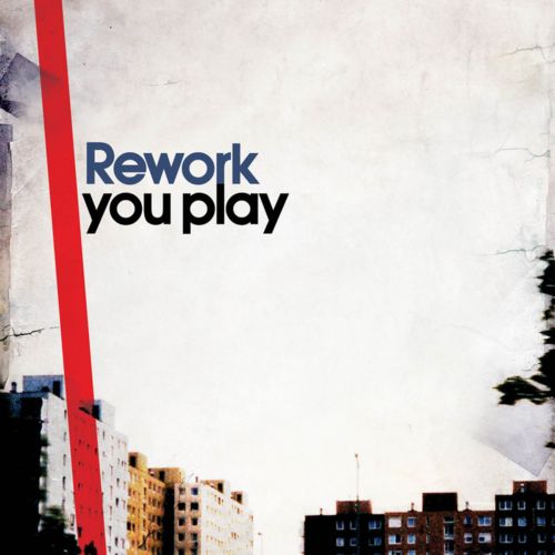 image cover: Rework - You Play [Flac]