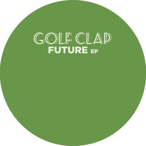 image cover: Golf Clap - Future