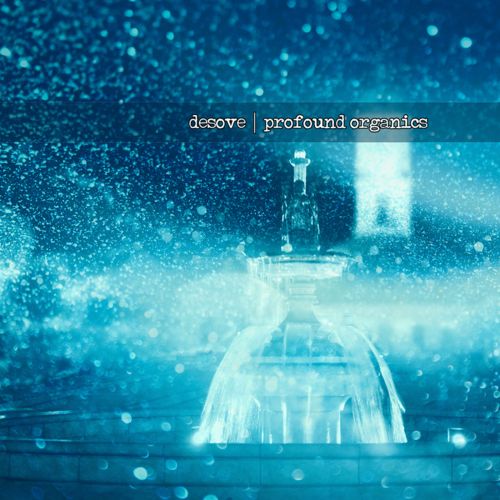 image cover: Desove - Profound Organics