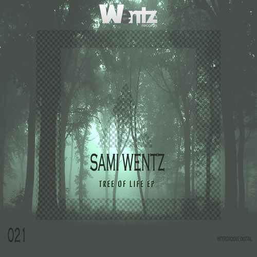 image cover: Sami Wentz - Tree Of Life EP