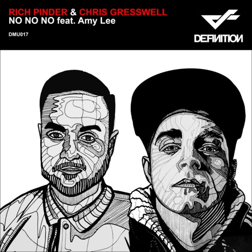 image cover: Chris Gresswell Rich Pinder - No No No (Feat. Amy Lee) [DefinitionMusic]