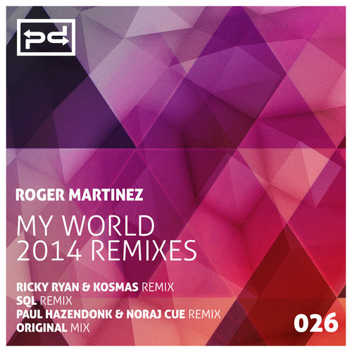 image cover: Roger Martinez - MY WORLD (2014 REMIXES) [Perspectives Digital]