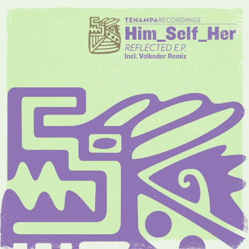 image cover: Him_Self_Her - Reflected EP