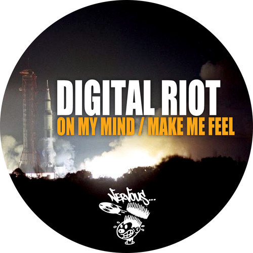 image cover: Digital Riot - On My Mind / Make Me Feel