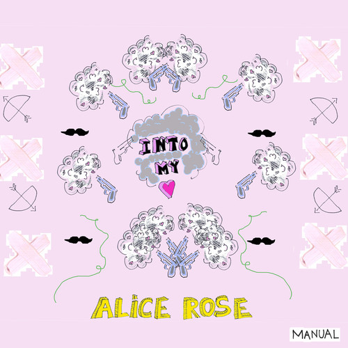 image cover: Alice Rose - Into My Heart