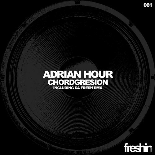 image cover: Adrian Hour - Chordgresion [Freshin]