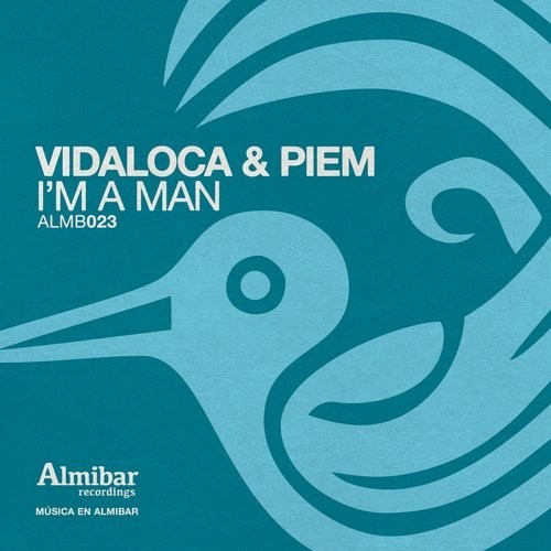 image cover: Vidaloca & Piem - Im A Man