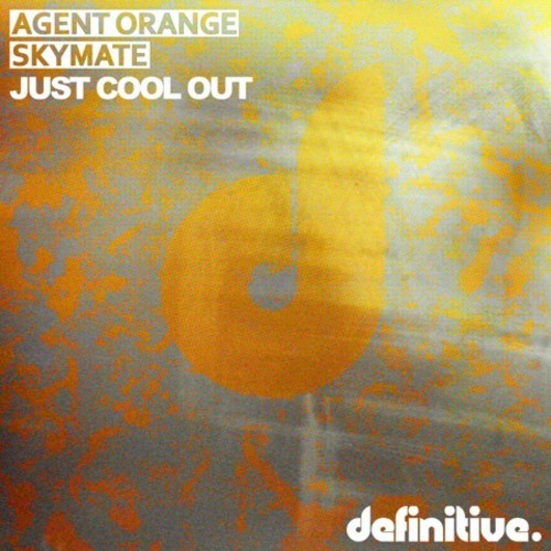 image cover: Agent Orange, Skymate - Just Cool Out EP