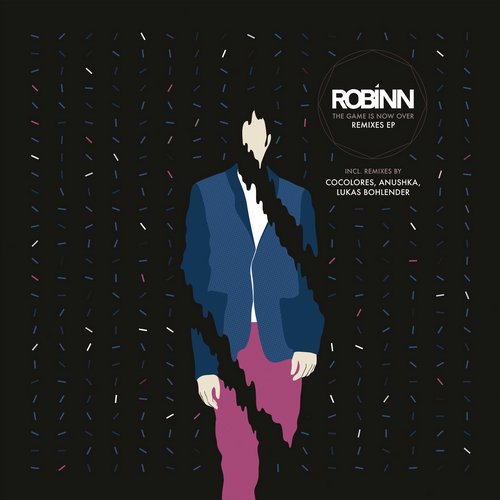 image cover: Robinn - The Game Is Now Over (Remixes)