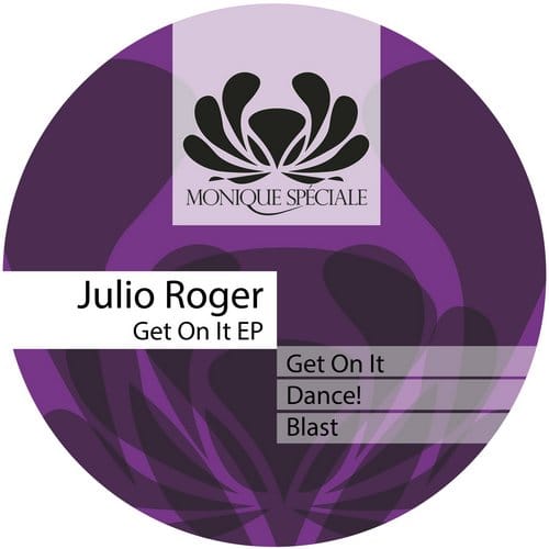 image cover: Julio Roger - Get On It EP