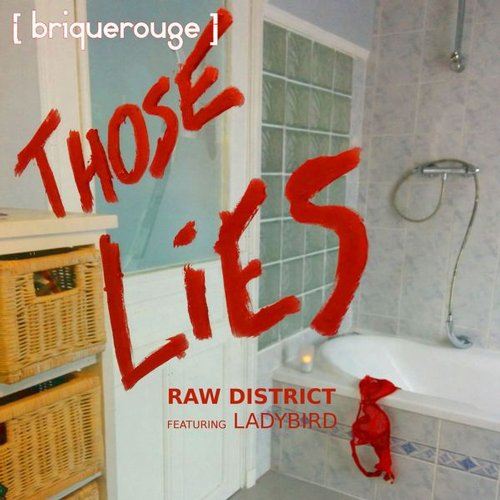 image cover: Raw District Ladybird - Those Lies