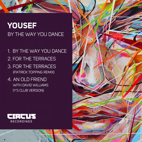 image cover: Yousef - By The Way You Dance [Circus Recordings]