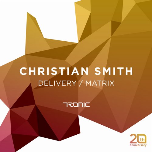 image cover: Christian Smith - Delivery Matrix [Tronic]