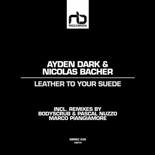 image cover: Ayden Dark, Nicolas Bacher - Leather To Your Suede