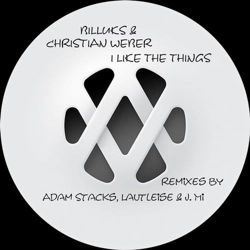 image cover: Christian Weber, Billuks - I Like The Things