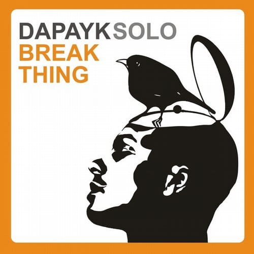 image cover: Dapayk Solo - Break Thing