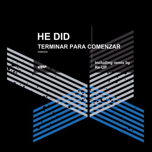 image cover: He did - Terminar Para Comenzar [Kina Music]