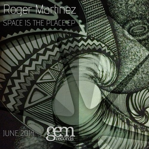 image cover: Roger Martinez - Space Is The Place