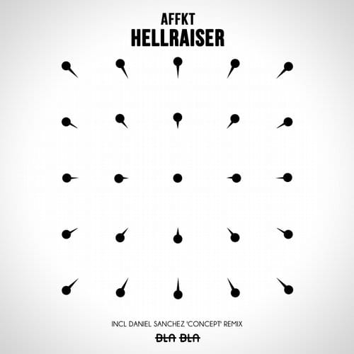 image cover: AFFKT - Hellraiser [Bla Bla]