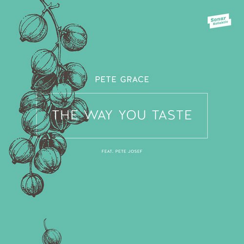 image cover: Pete Grace - The Way You Taste EP