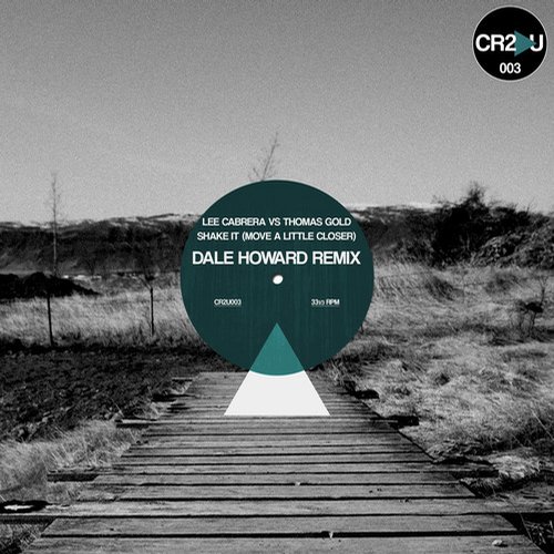 image cover: Lee Cabrera, Thomas Gold - Shake It (Move A Little Closer) - Dale Howard Remix