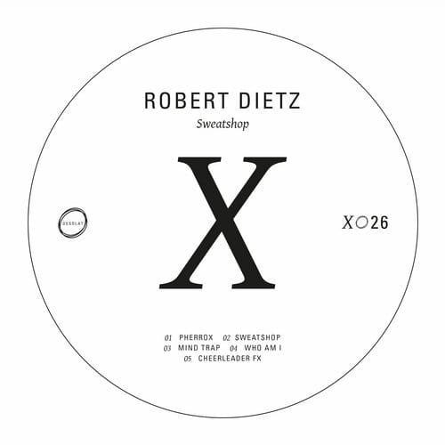 image cover: Robert Dietz - Sweatshop [Desolat]