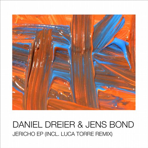 image cover: Jens Bond, Daniel Dreier - Jericho EP [Highgrade Records (Germany)]