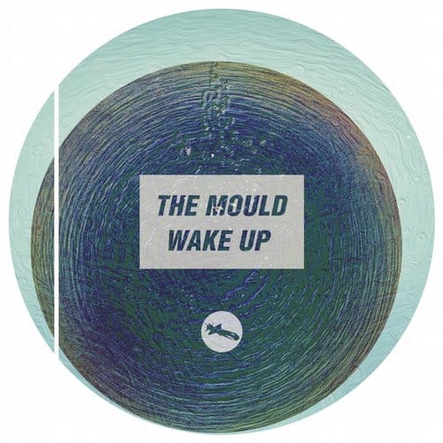 image cover: The Mould - Wake Up