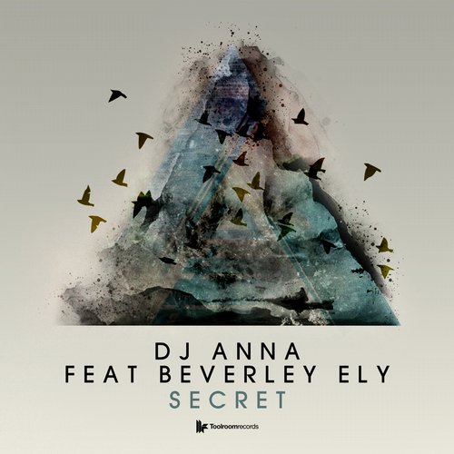 image cover: DJ Anna & Beverley Ely - Secret [Toolroom Records]