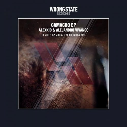 image cover: Alexkid, Alejandro Vivanco - Camacho EP [Wrong State Recordings]