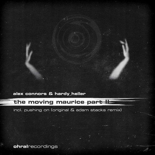 image cover: Alex Connors & Hardy Heller - The Moving Maurice EP